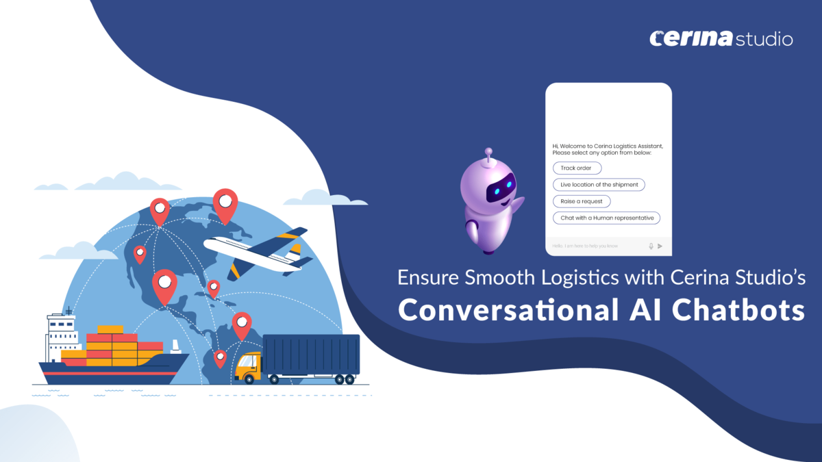 Enhancing Logistics with Cerina Studio Chatbot Services and Conversational AI